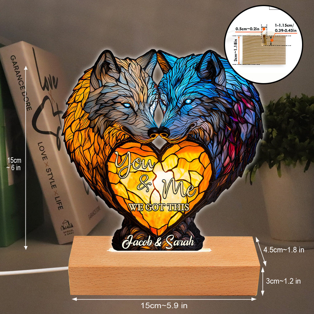 You And Me We Got This - Personalized Wolf Shaped Plaque Light Base