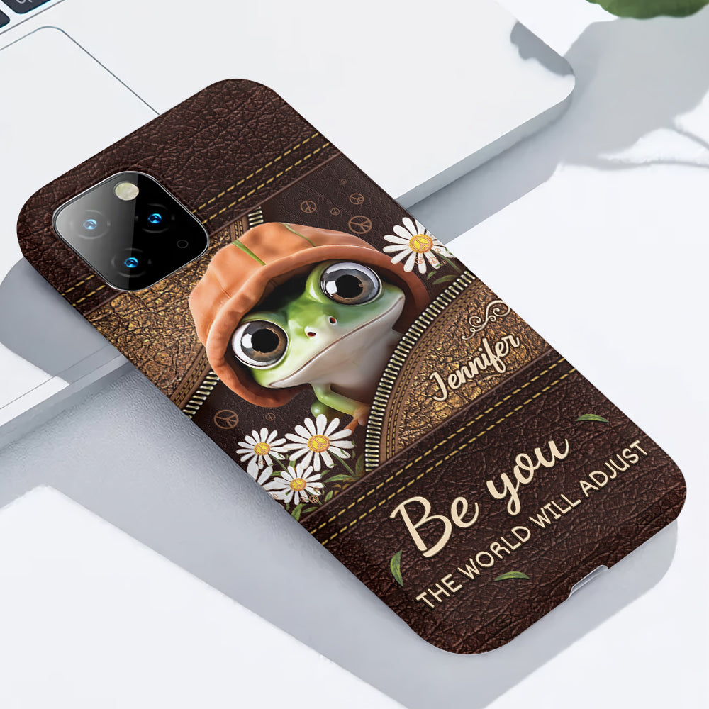 Be You The World Will Adjust - Personalized Hippie Full Print Phone Case