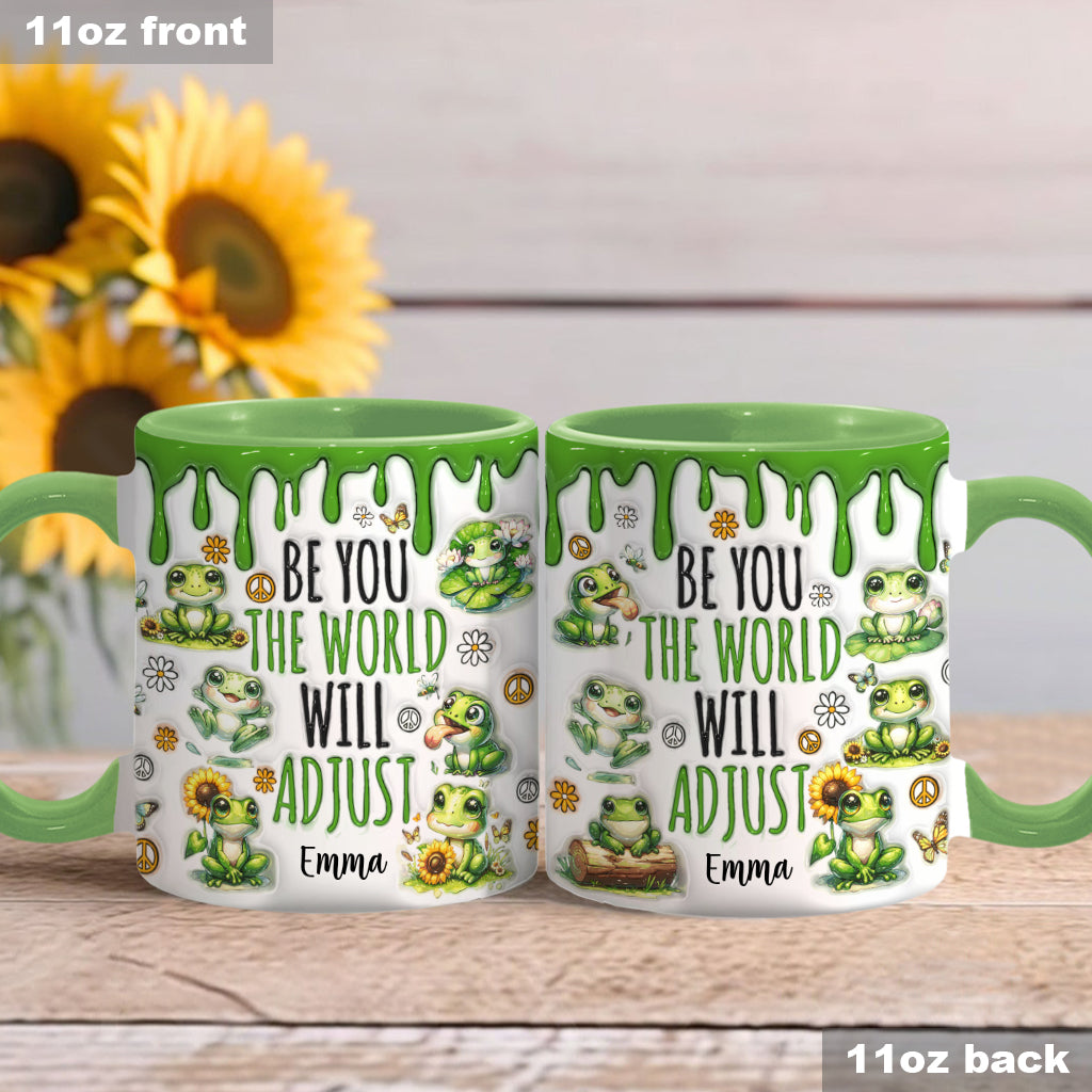 Be You The World Will Adjust - Personalized Hippie Accent Mug