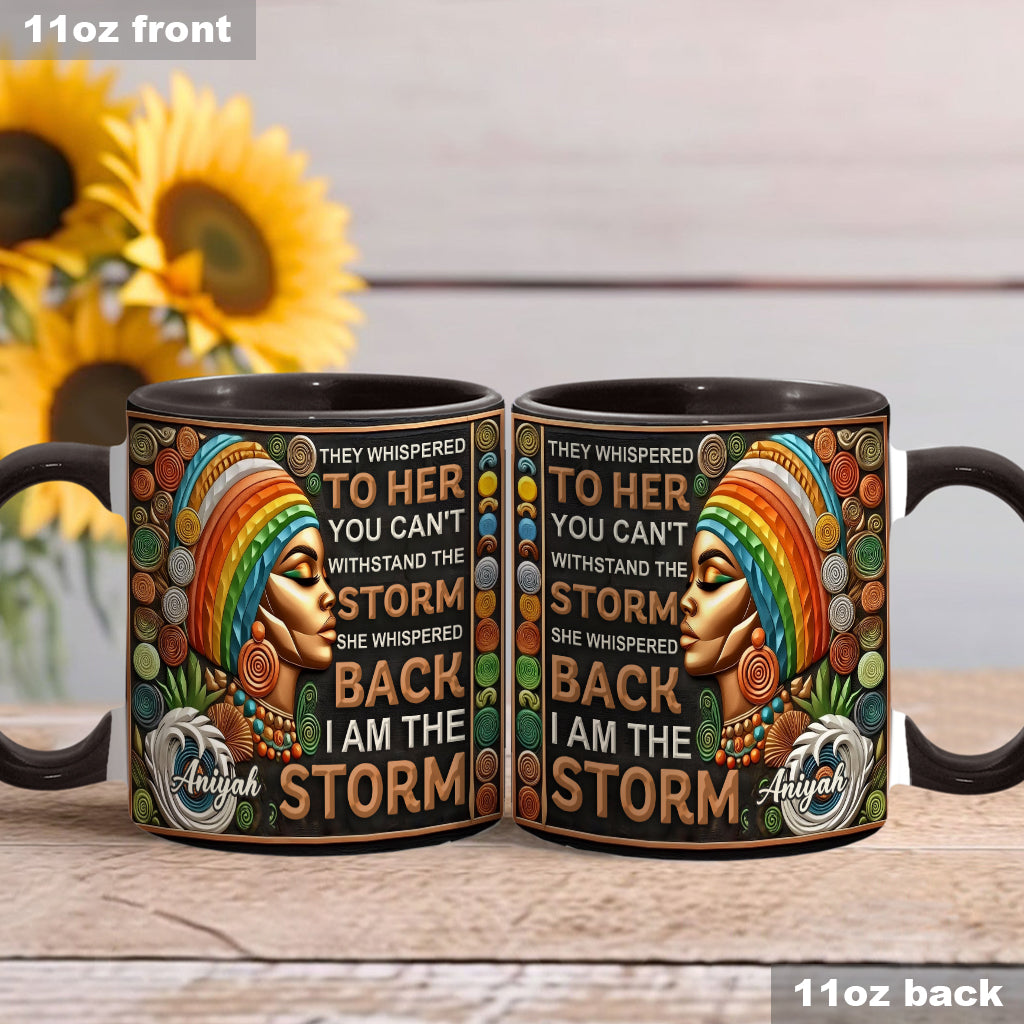 Je suis la tempête - Mug personnalisé à accent afro-américain