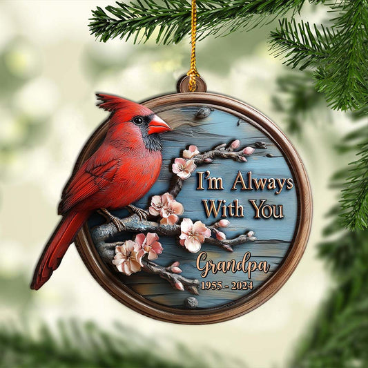 I'm Always With You - Personalized Memorial 2 Layered Wooden Ornament
