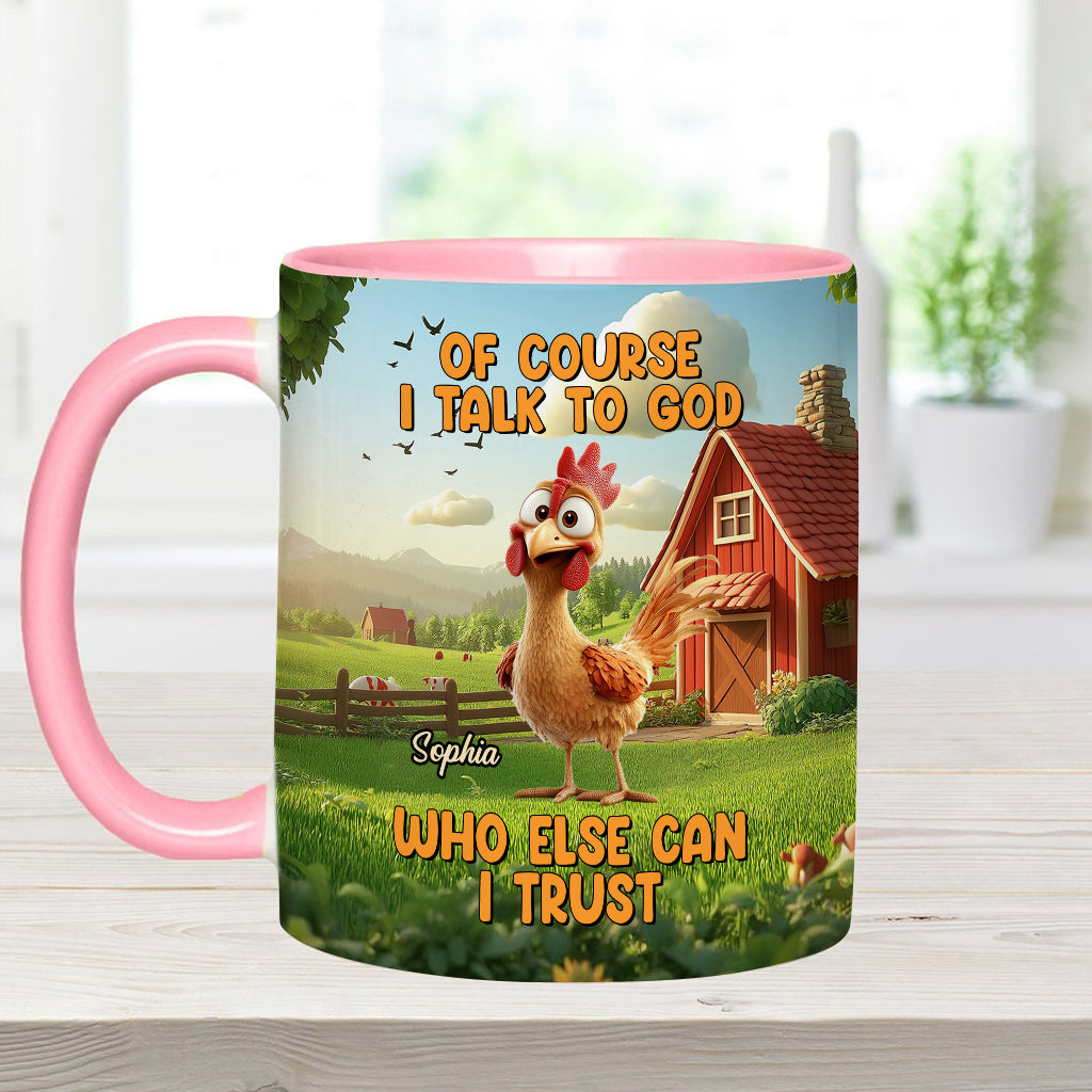 Bien sûr que je parle à Dieu - Mug chrétien personnalisé