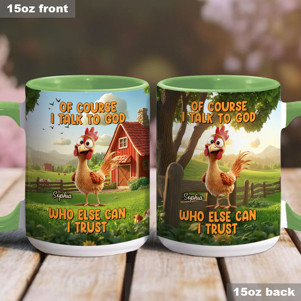 Bien sûr que je parle à Dieu - Mug chrétien personnalisé