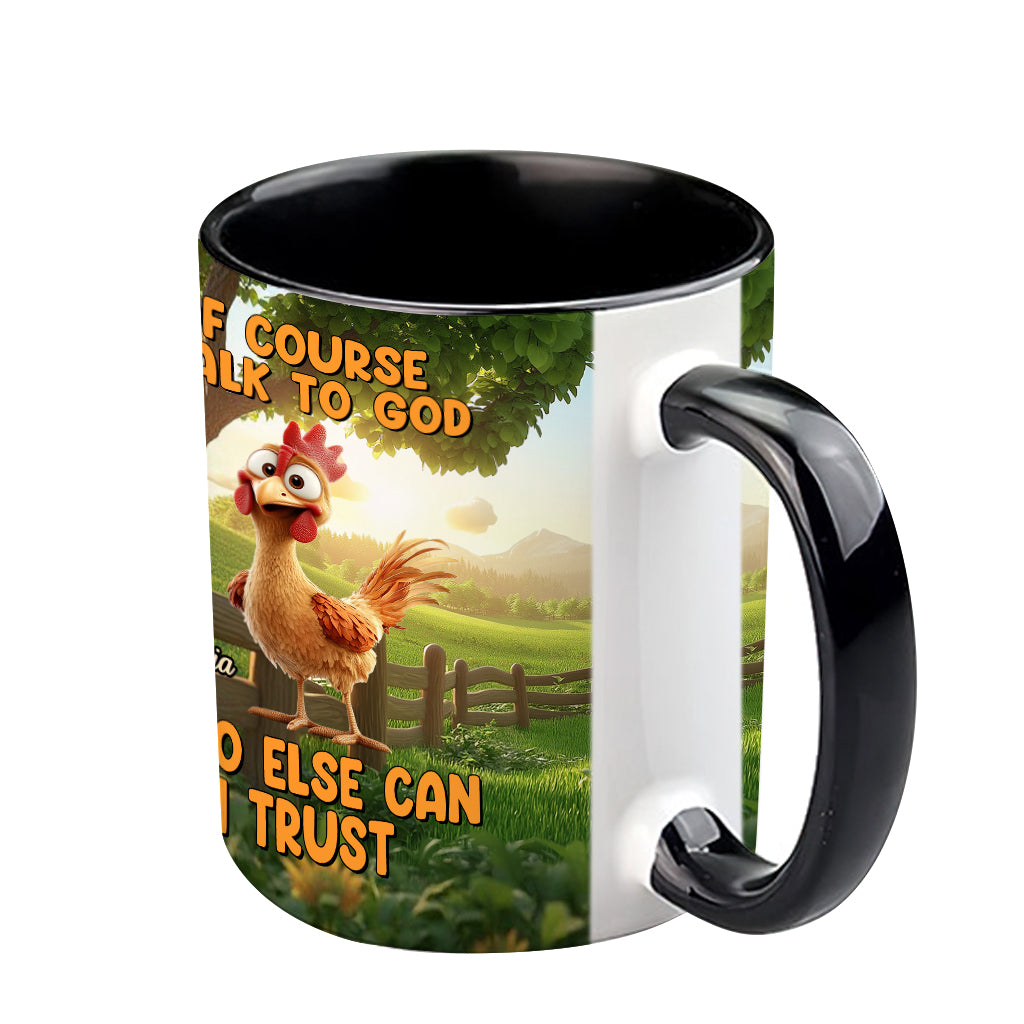 Bien sûr que je parle à Dieu - Mug chrétien personnalisé