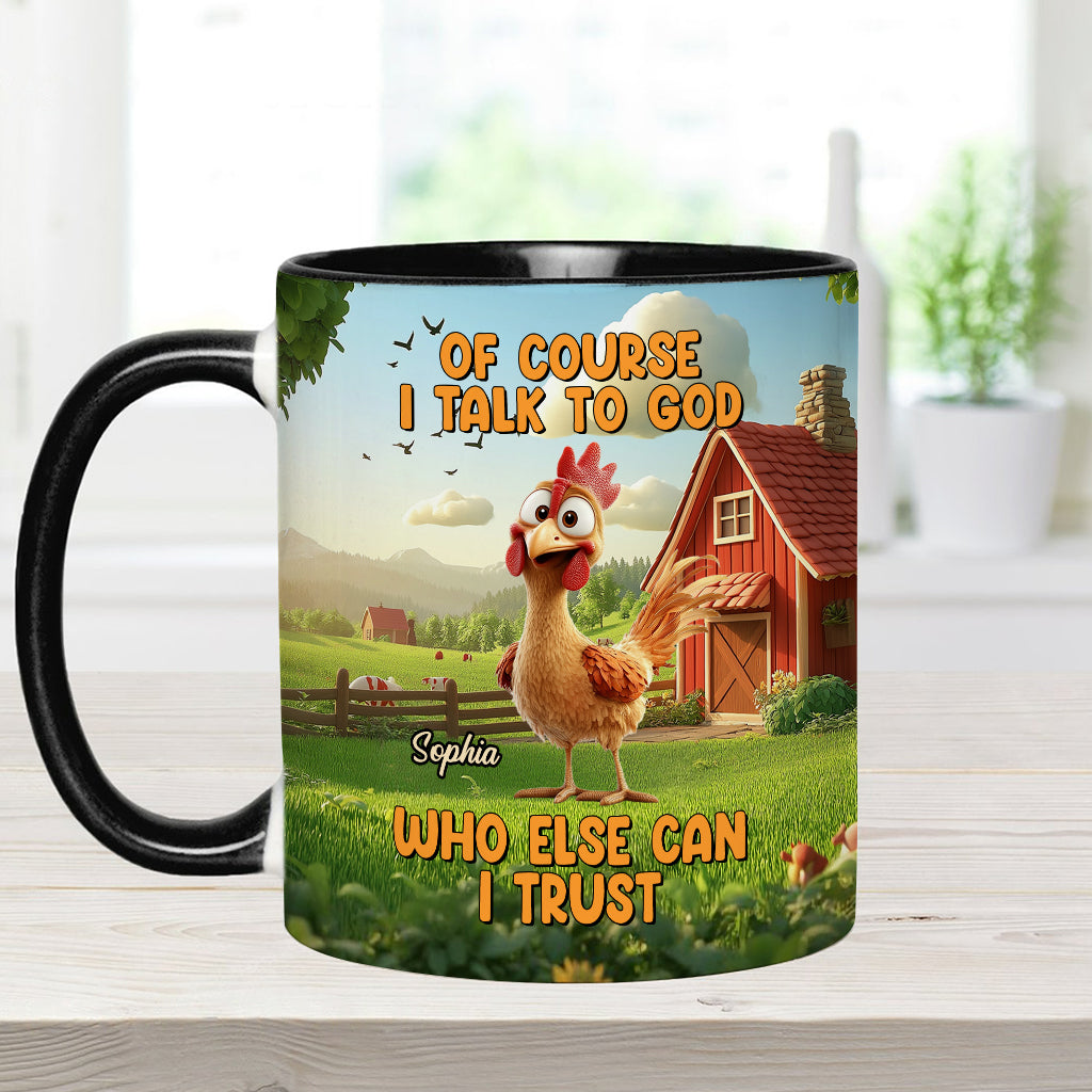 Bien sûr que je parle à Dieu - Mug chrétien personnalisé
