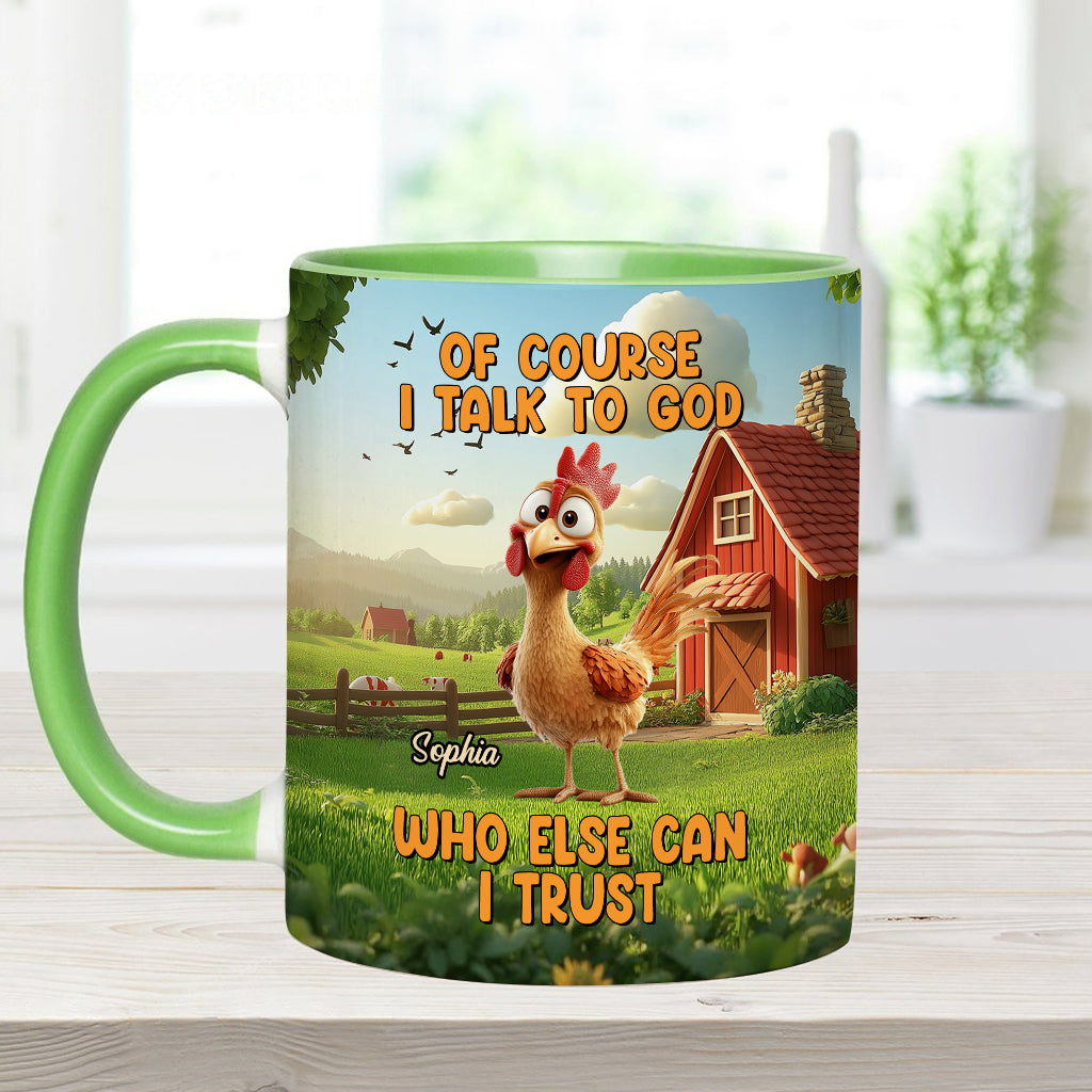 Bien sûr que je parle à Dieu - Mug chrétien personnalisé
