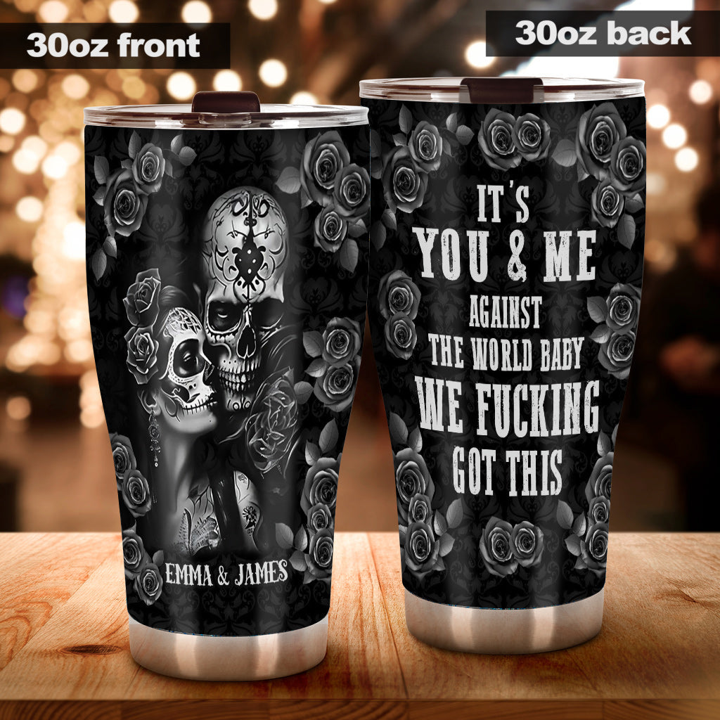 It's You & Me - Personalized Skull Tumbler
