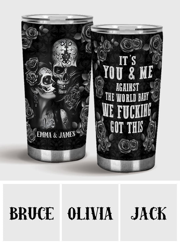 It's You & Me - Personalized Skull Tumbler