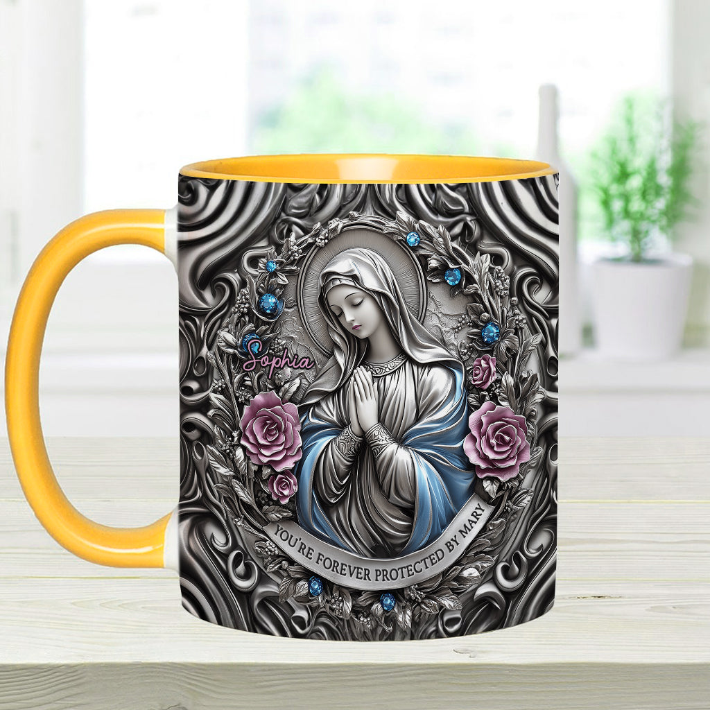 You're Forever Protected By Mary - Personalized Christian Accent Mug