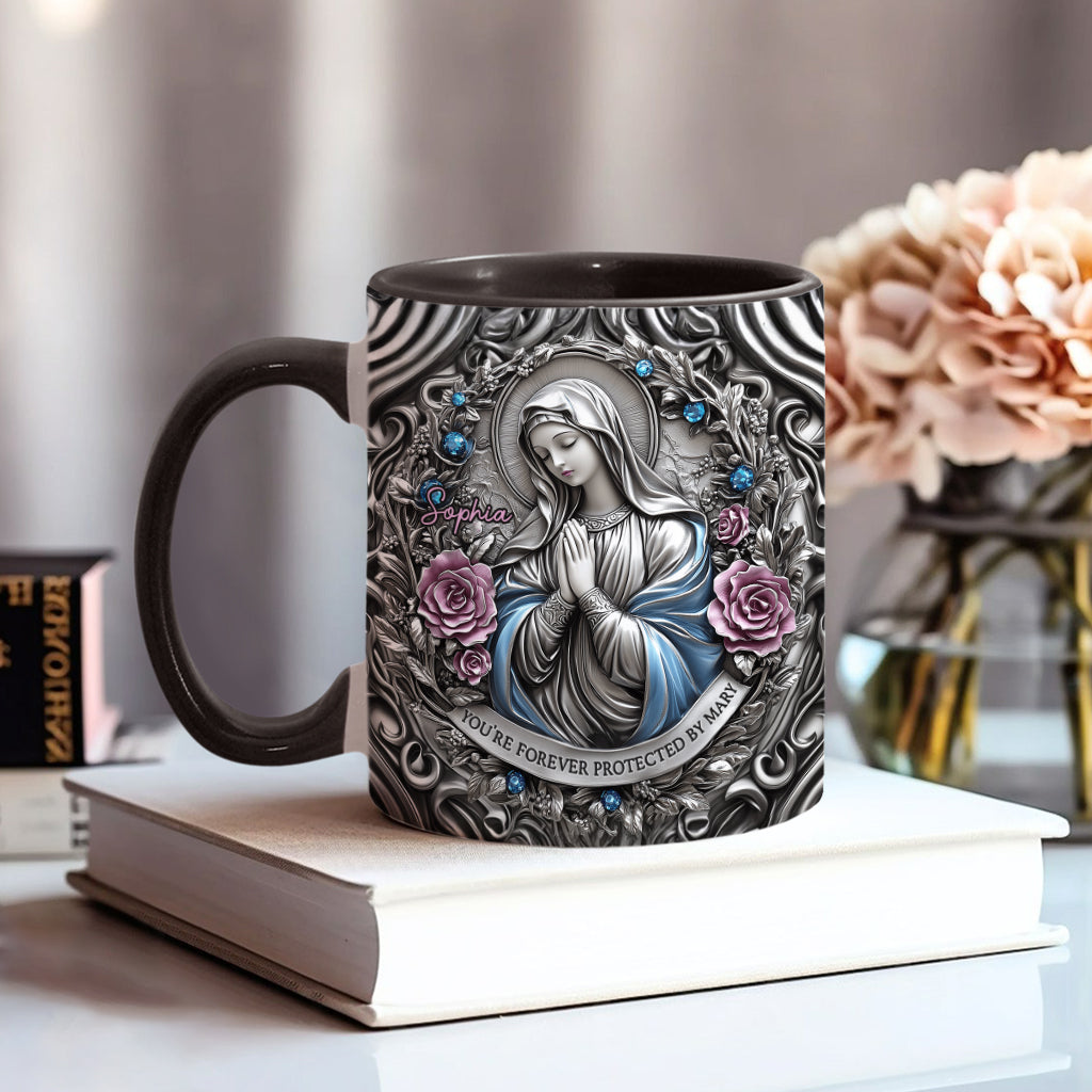 You're Forever Protected By Mary - Personalized Christian Accent Mug