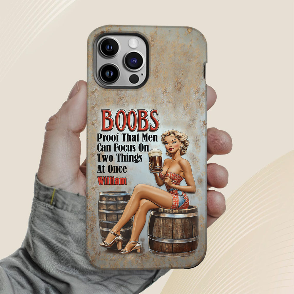 Proof That Men Can Focus on Two Things at Once - Personalized Beer Full Print Phone Case
