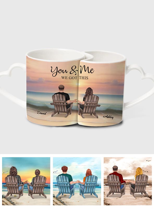 You and Me We Got This - Personalized Couple Matching Heart Handle Mug