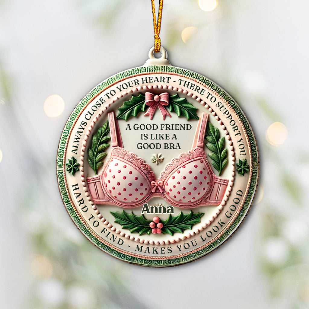 Friend Like A Bra - Personalized Bestie Ornament