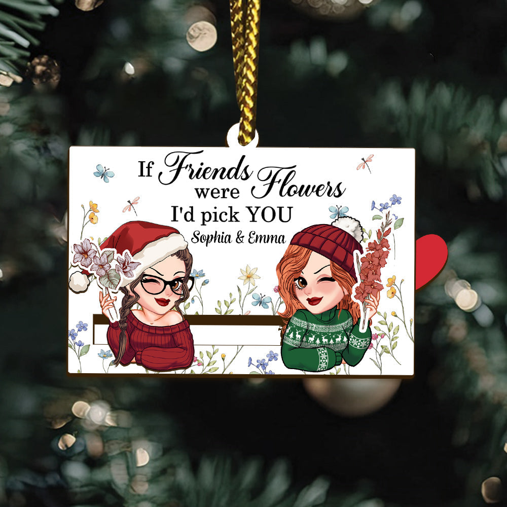 Si les amis étaient des fleurs, je te choisirais - Ornement coulissant personnalisé pour ma meilleure amie