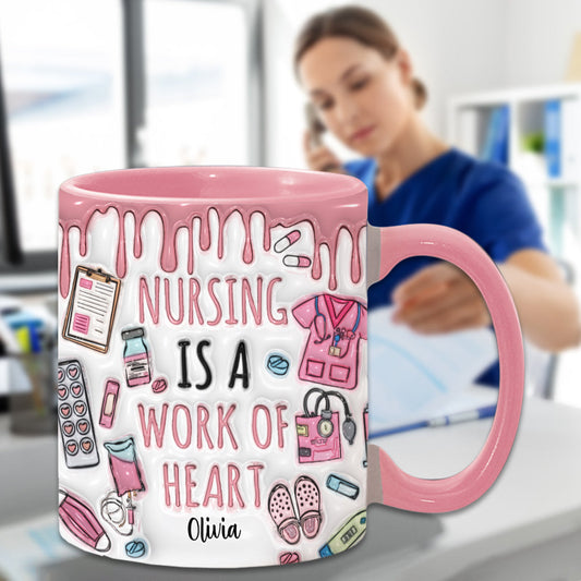 Nursing Is A Work Of Heart - Personalized Nurse Accent Mug