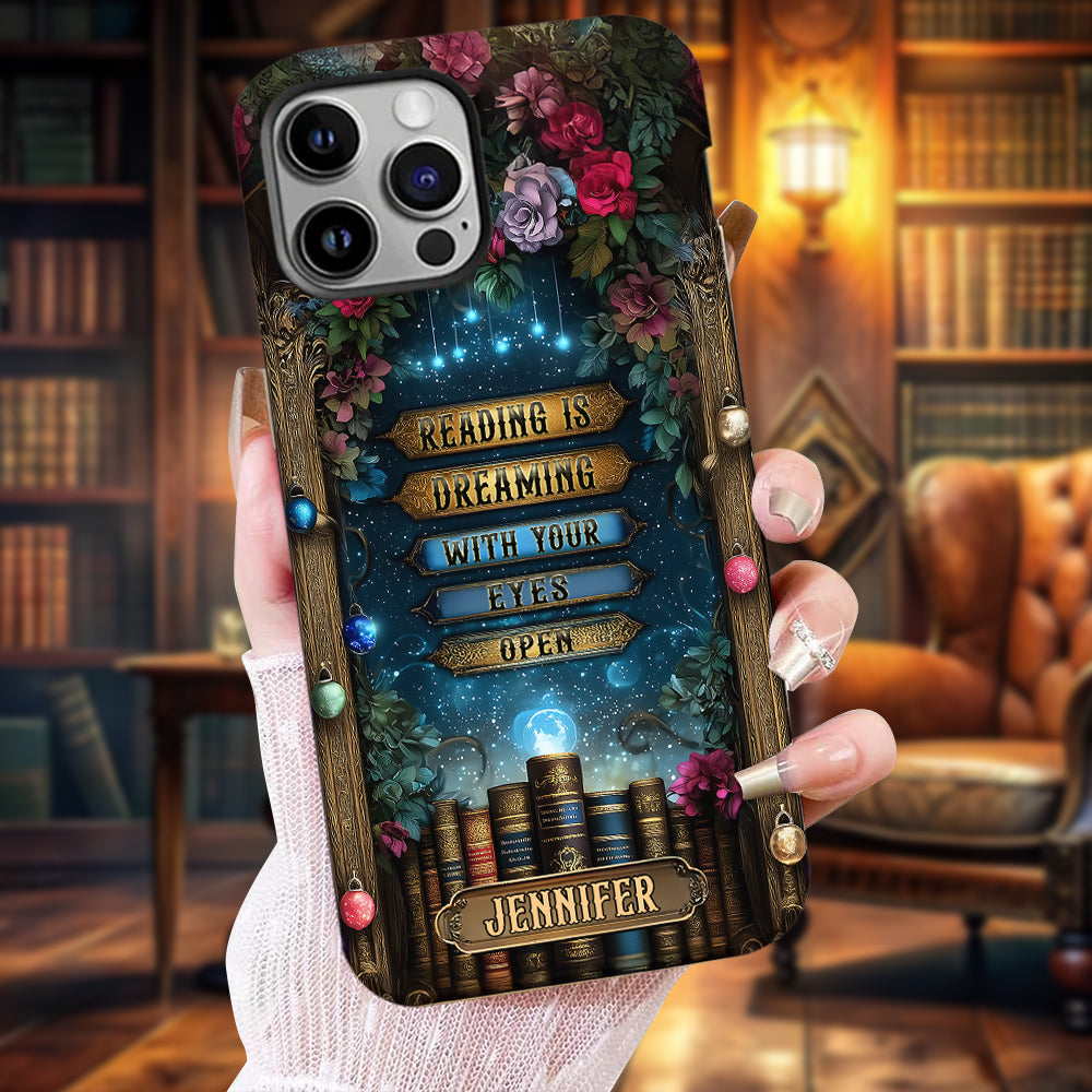 Reading is Dreaming - Personalized Book Full Print Phone Case