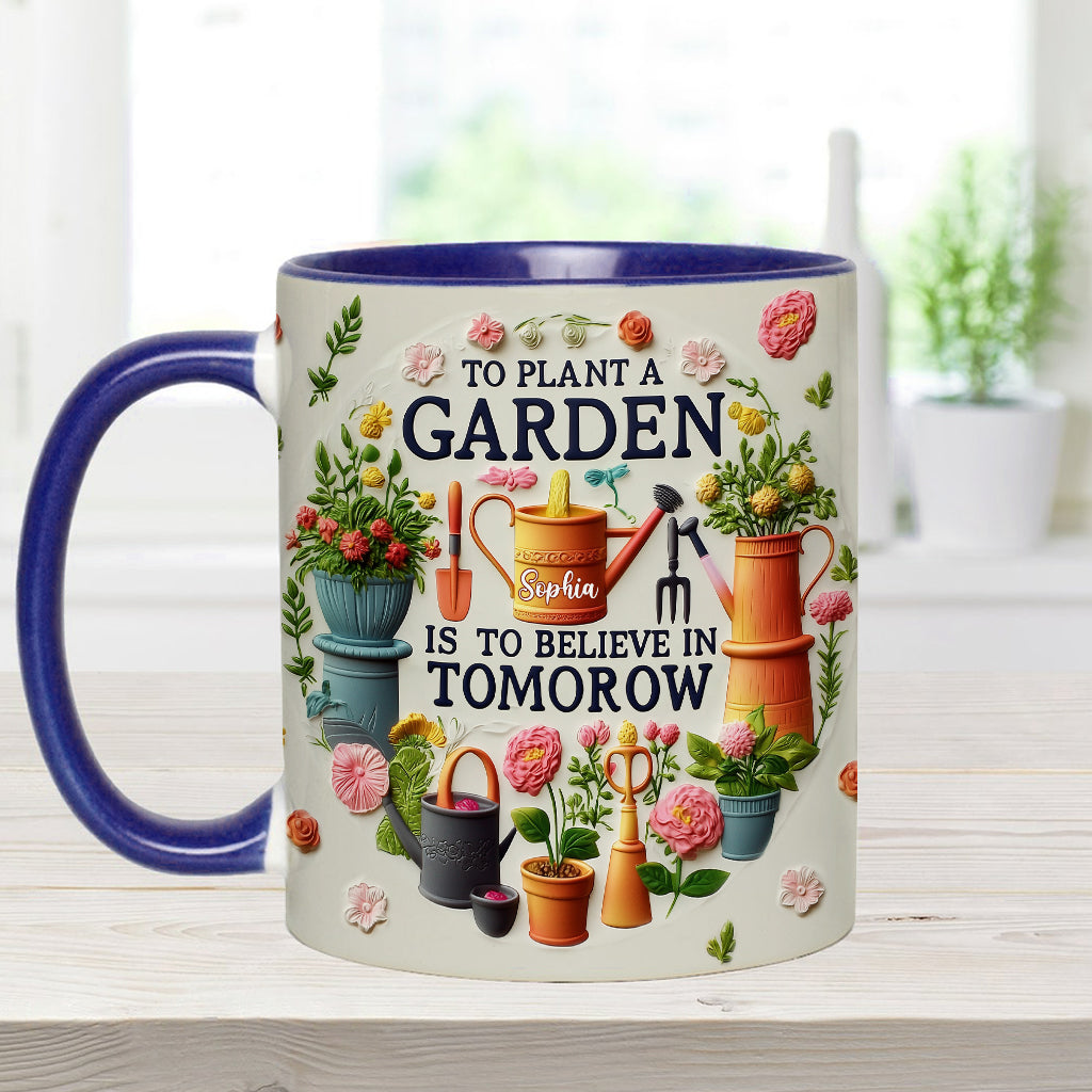 To Plant A Garden - Personalized Gardening Accent Mug