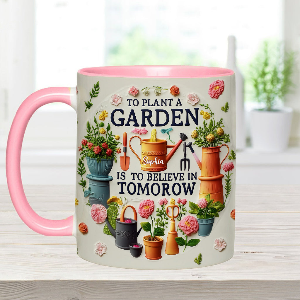 To Plant A Garden - Personalized Gardening Accent Mug