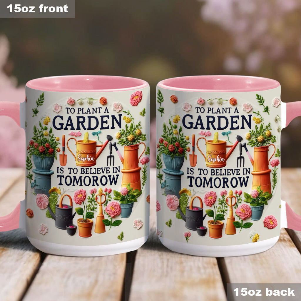 To Plant A Garden - Personalized Gardening Accent Mug