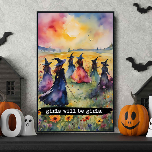 Girls Will Be Girls - Witch Canvas And Poster