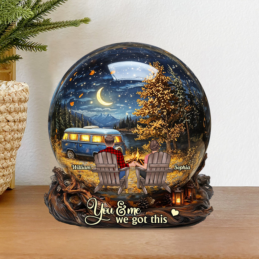 You & Me We Got This - Personalized Camping Custom Shaped Acrylic Plaque