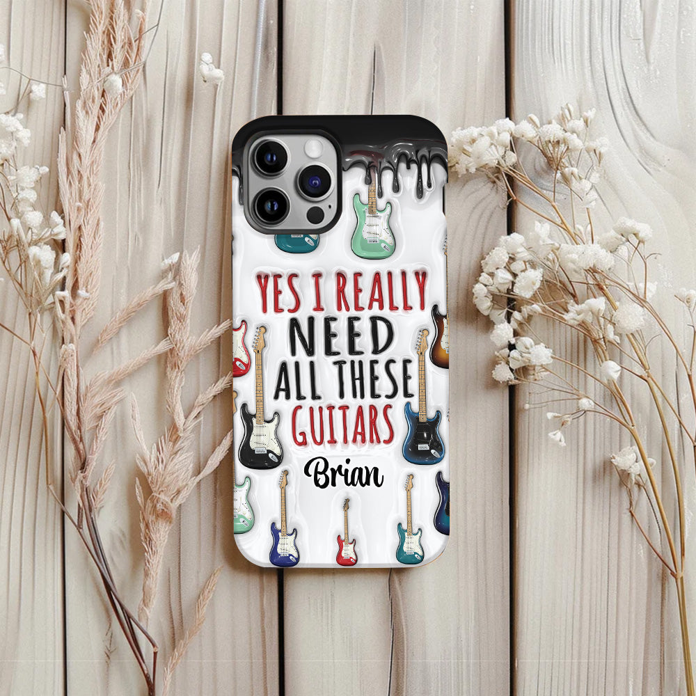 Yes I Really Do Need All These Guitars - Personalized Guitar Full Print Phone Case