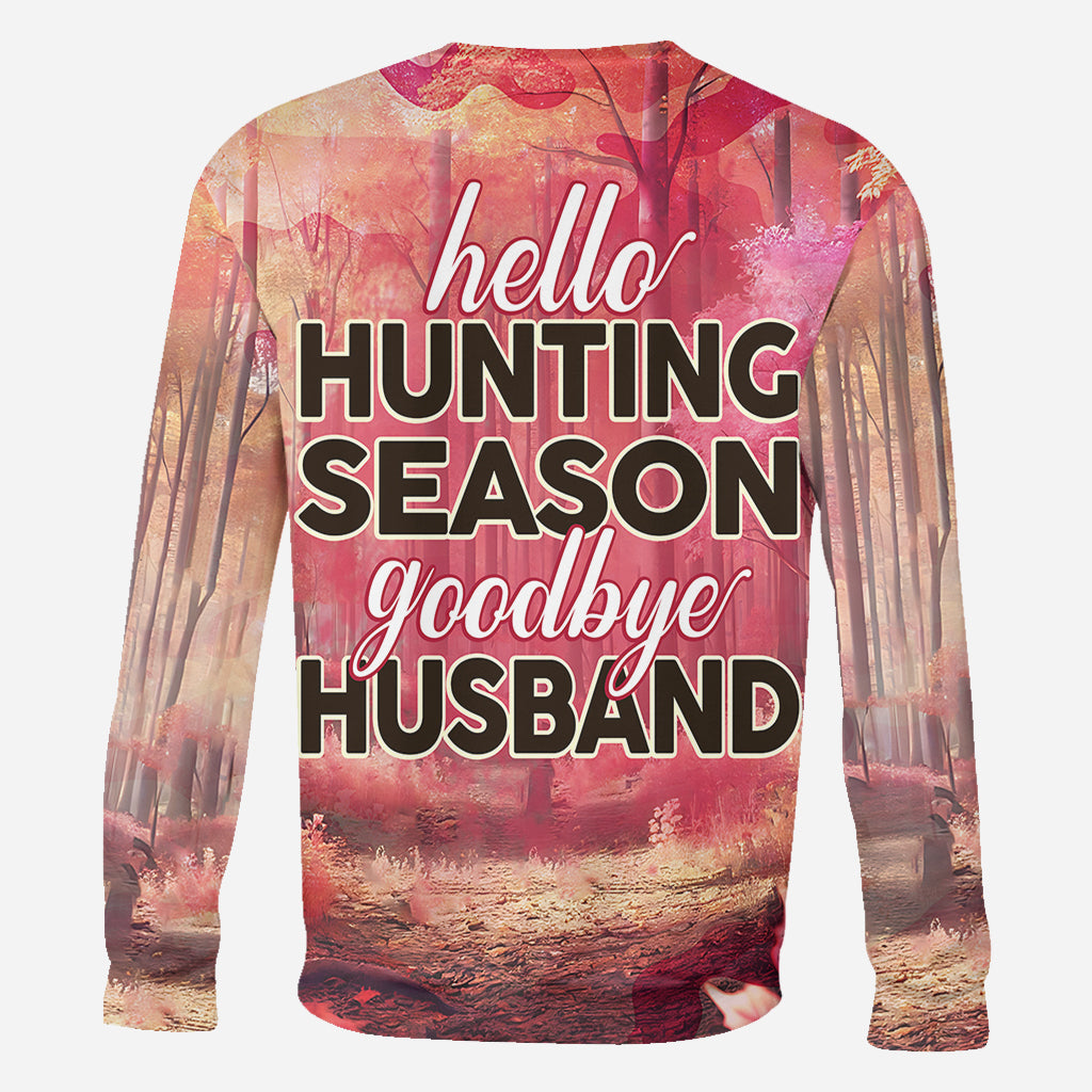 Bonjour la saison de la chasse, au revoir mari - T-shirt de chasse personnalisé