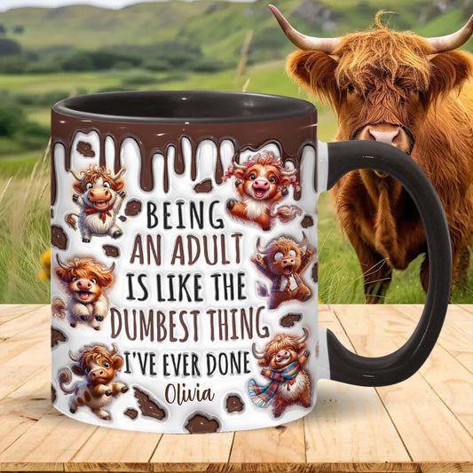 Being An Adult Is Like The Dumbest Thing - Personalized Accent Mug
