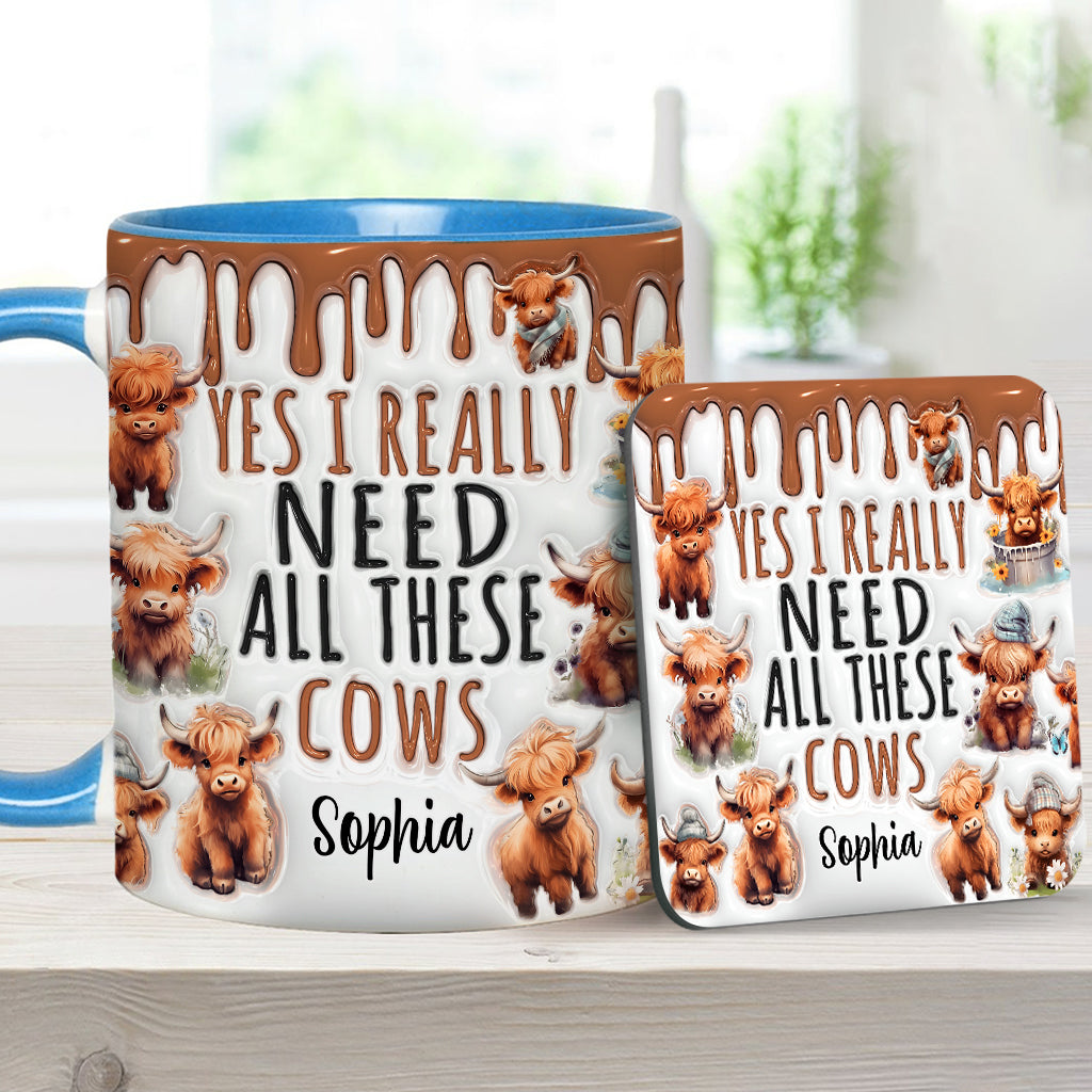 Yes I Really Need All These Cows - Personalized Accent Mug