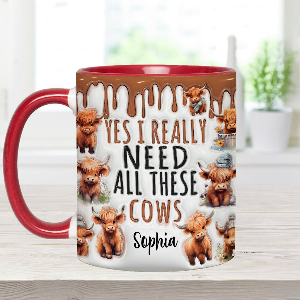 Yes I Really Need All These Cows - Personalized Accent Mug