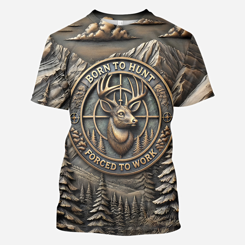 Born To Hunt Forced To Work - Personalized Hunting All Over Shirt