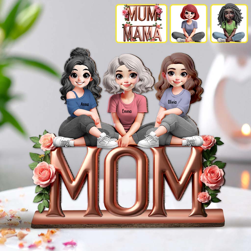 Best Mom Ever - Personalized Mother 1 Layered Big Freestanding