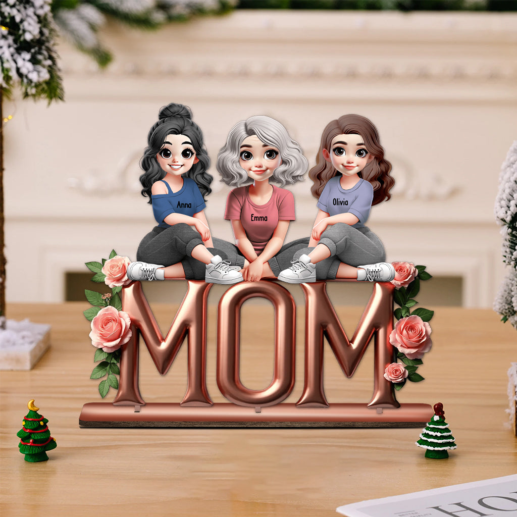 Best Mom Ever - Personalized Mother 1 Layered Big Freestanding