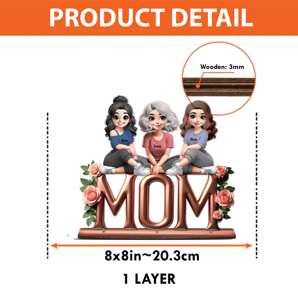 Best Mom Ever - Personalized Mother 1 Layered Big Freestanding