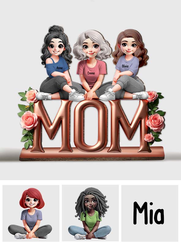 Best Mom Ever - Personalized Mother 1 Layered Big Freestanding