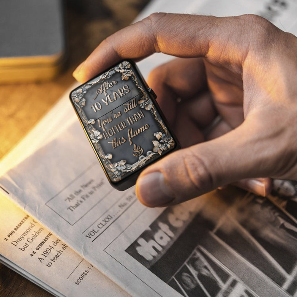 Tu es toujours plus brûlant que cette flamme - Briquet personnalisé pour couple
