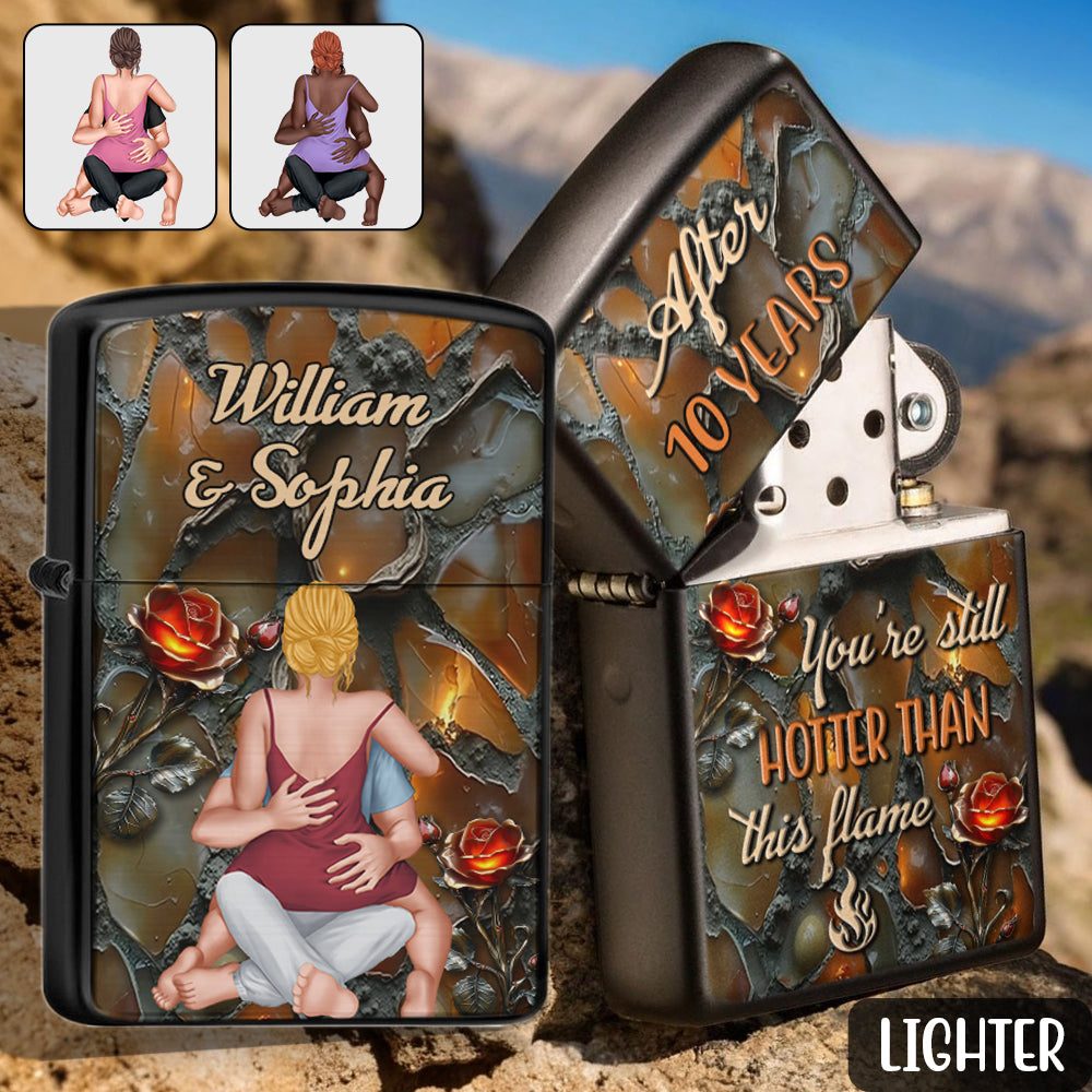 Tu es toujours plus brûlant que cette flamme - Briquet personnalisé pour couple