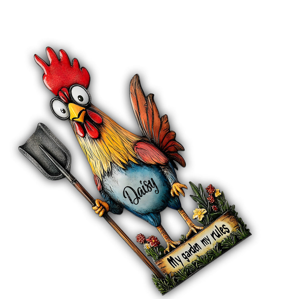 My Garden My Rules - Personalized Chicken Cut Metal Sign