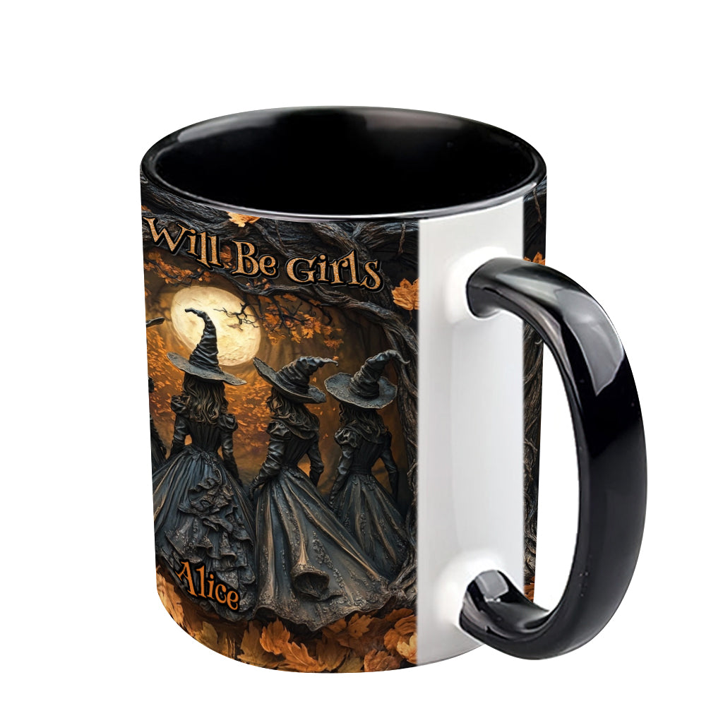 Les filles seront toujours des filles - Mug personnalisé à motif sorcière