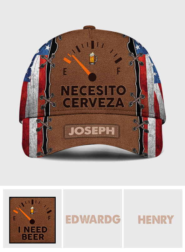 I Need Beer, Necesito Cerveza - Personalized Beer Classic Cap