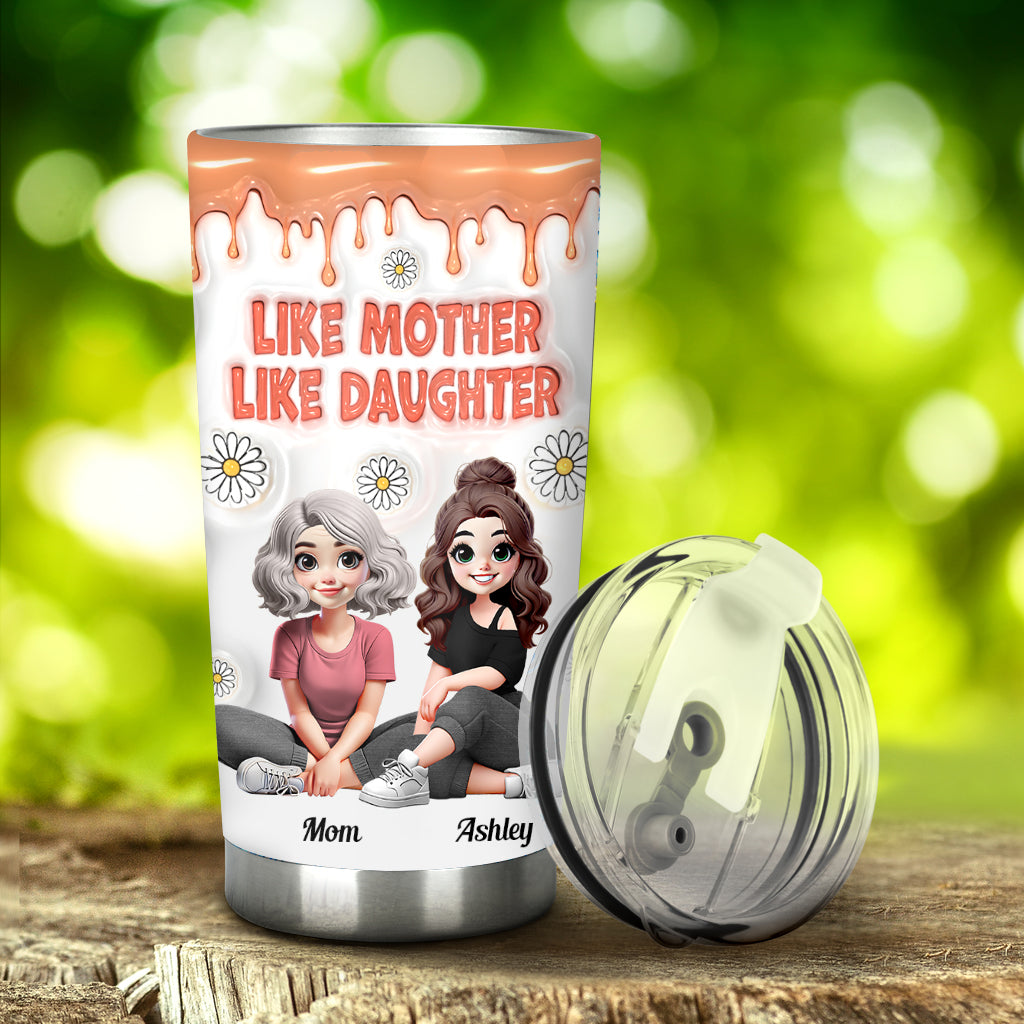 Like Mother Like Daughters - Personalized Mother Tumbler