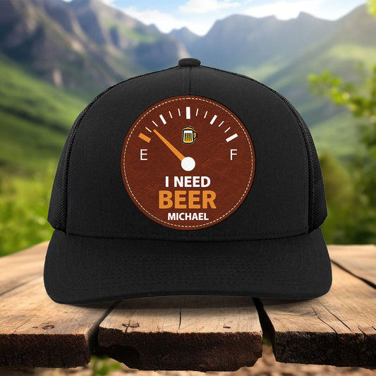 I Need Beer - Personalized Beer Leather Patch Hat
