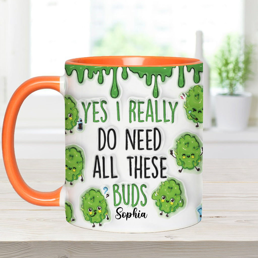 Oui, j'ai besoin de toutes ces têtes ! – Mug personnalisé à motif cannabis