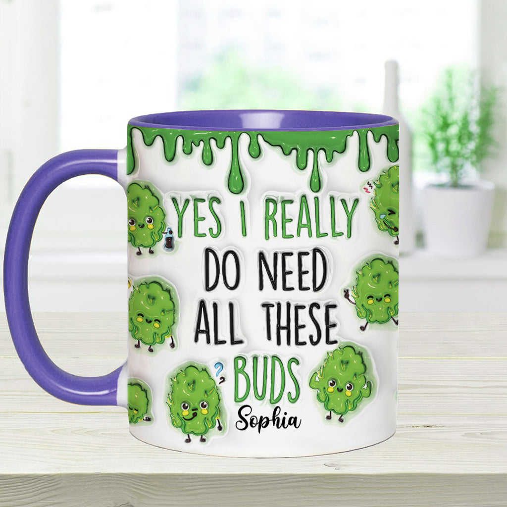 Oui, j'ai besoin de toutes ces têtes ! – Mug personnalisé à motif cannabis