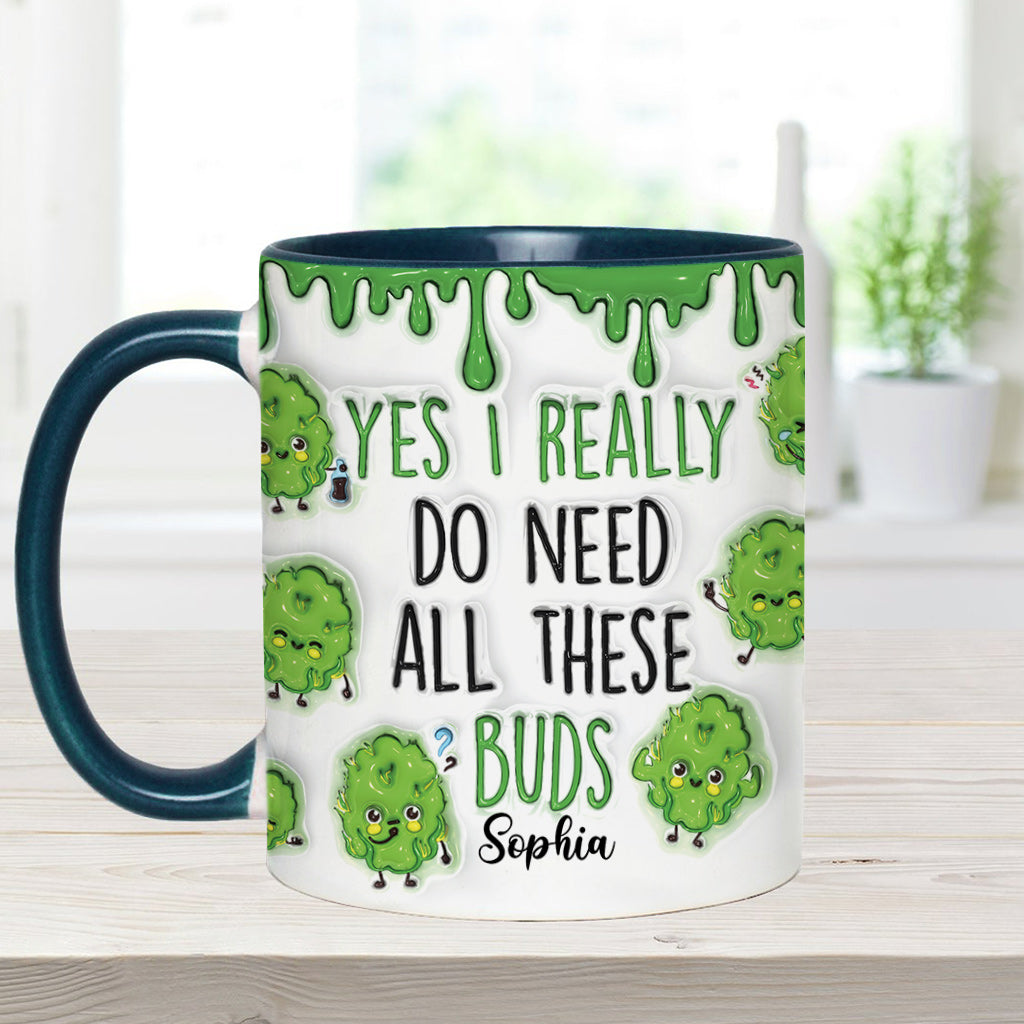 Oui, j'ai besoin de toutes ces têtes ! – Mug personnalisé à motif cannabis