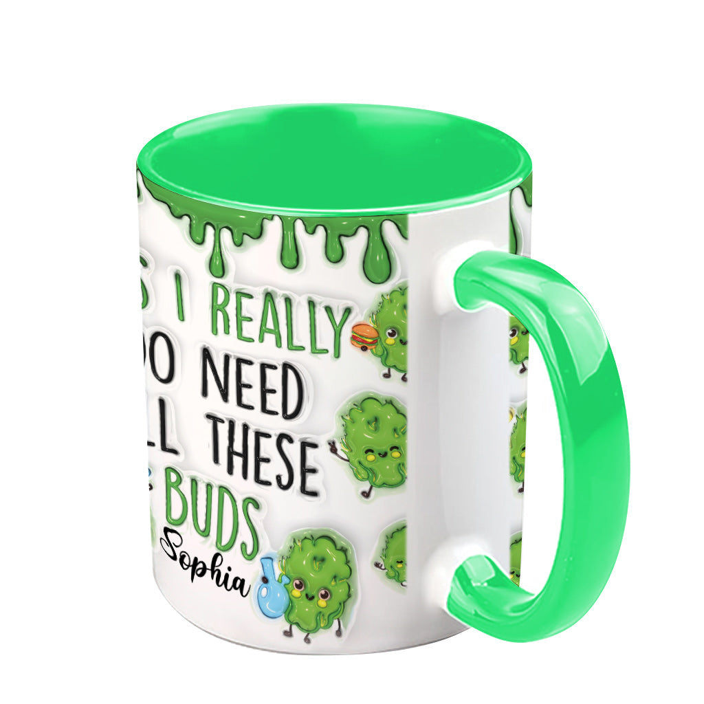 Oui, j'ai besoin de toutes ces têtes ! – Mug personnalisé à motif cannabis