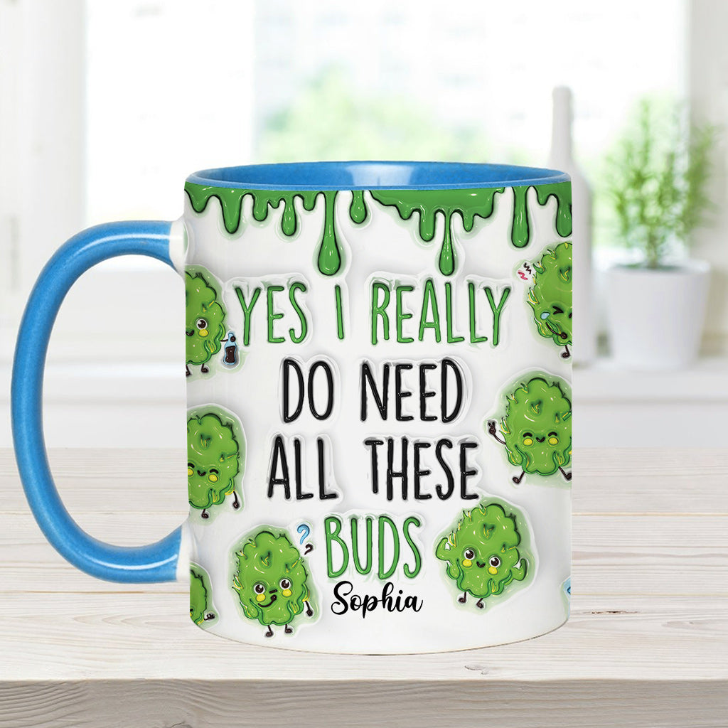 Oui, j'ai besoin de toutes ces têtes ! – Mug personnalisé à motif cannabis