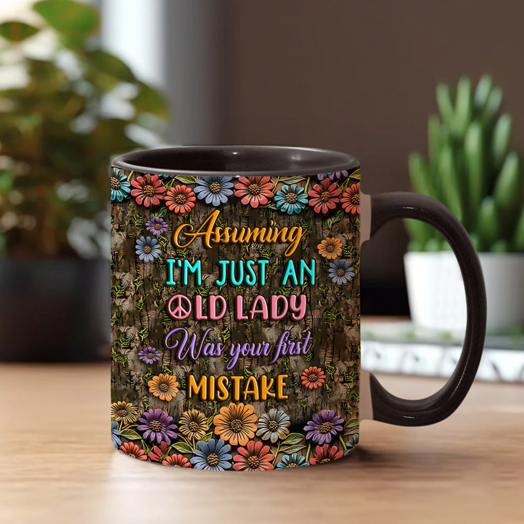 Assuming I'm Just an Old Lady Was Your First Mistake - Personalized Hippie Accent Mug