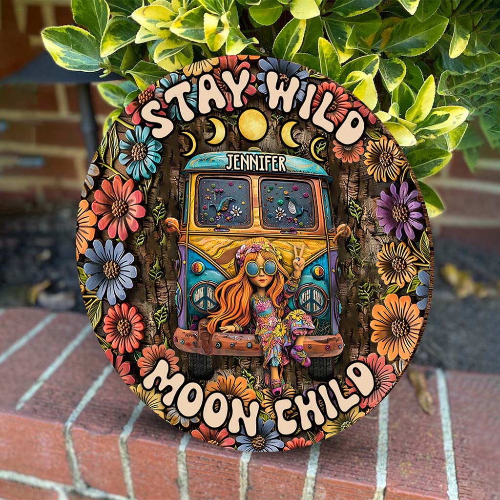Stay Wild Moon Child - Personalized Hippie Round Wood Sign