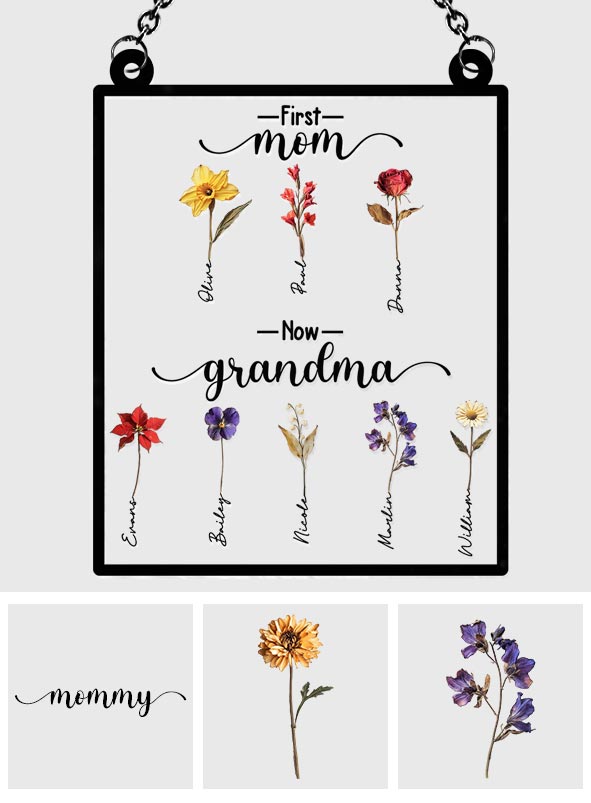 First Mother Now Grandma, Birth Flower Personalize - Personalized Grandma Window Hanging Suncatcher Ornament